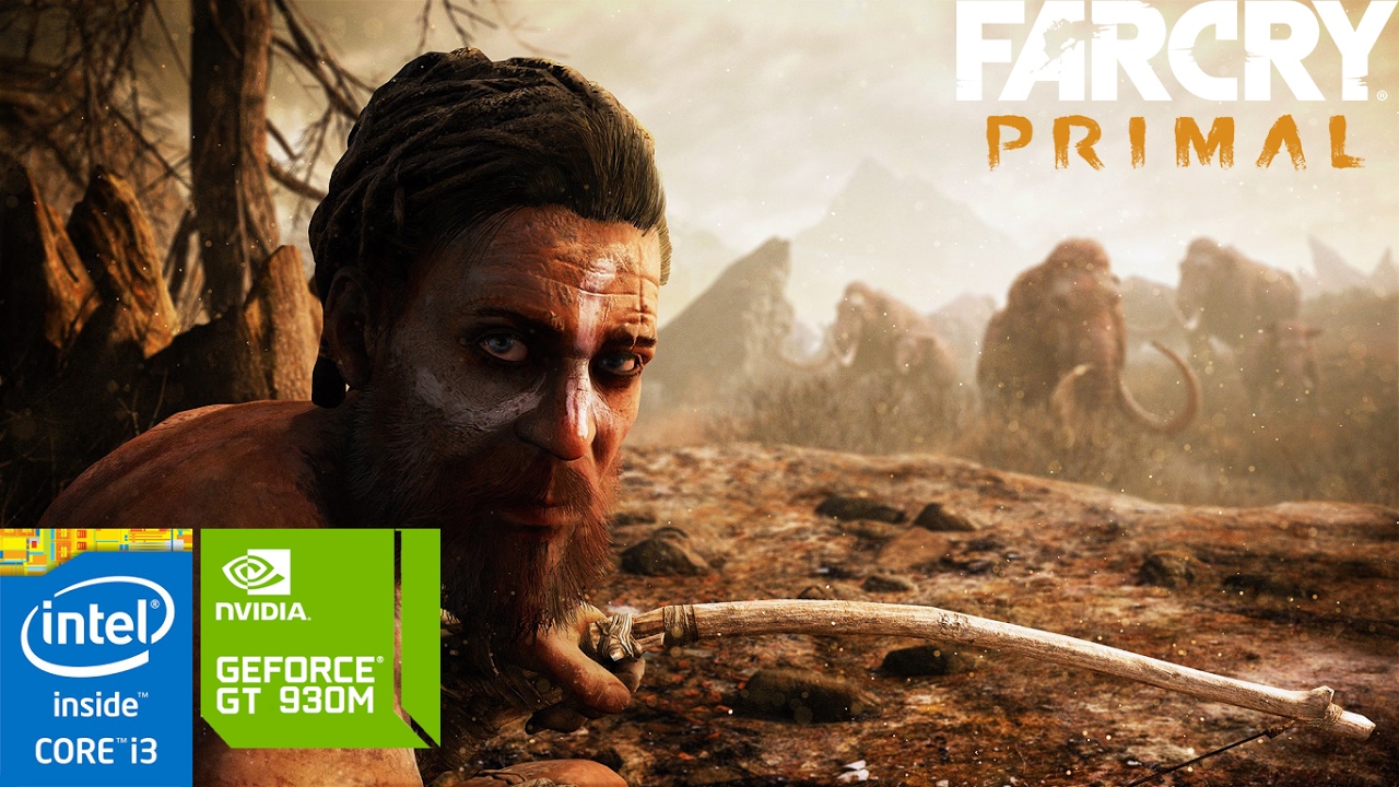 Far Cry Primal on GeForce GT 930M 2GB - Intel Core i3 4005U - 10GB RAM [ASUS A455LF]