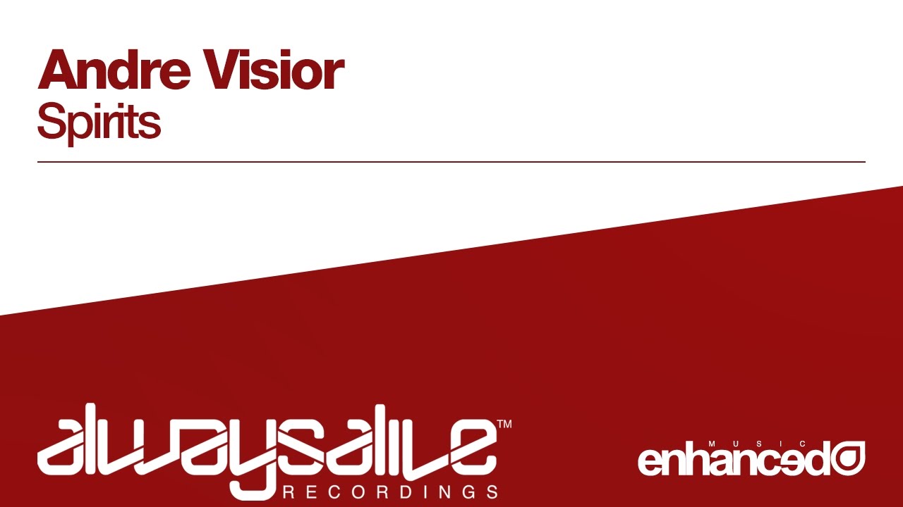 Andre Visior - Spirits [OUT NOW]