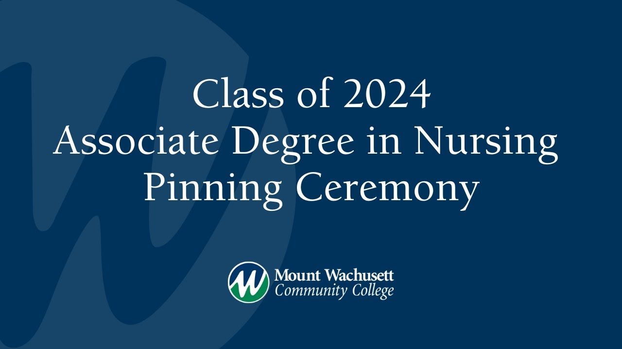 Class of 2024 Associate Degree in Nursing Pinning Ceremony
