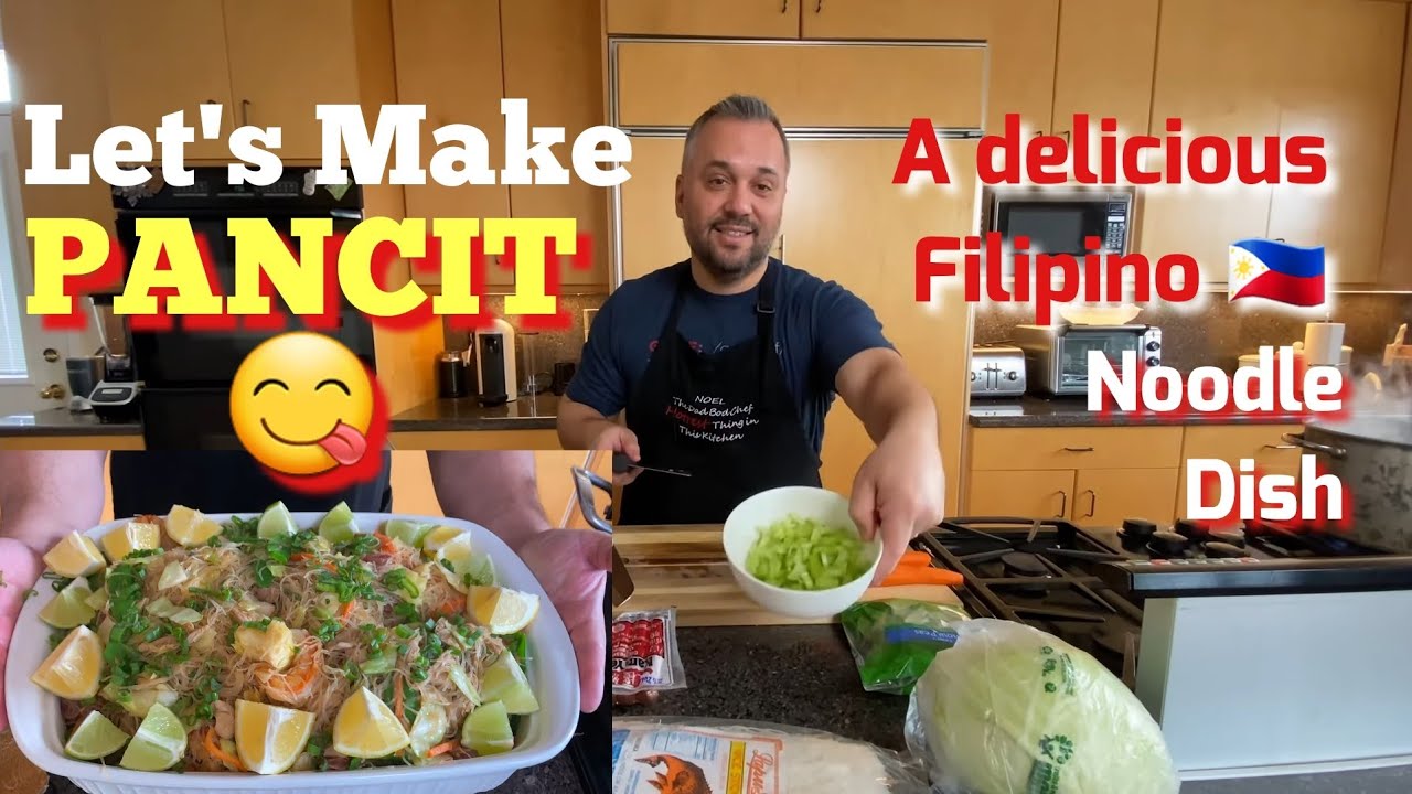 PANCIT! - A Delicious Filipino Noodle Dish  | THE DAD BOD CHEF
