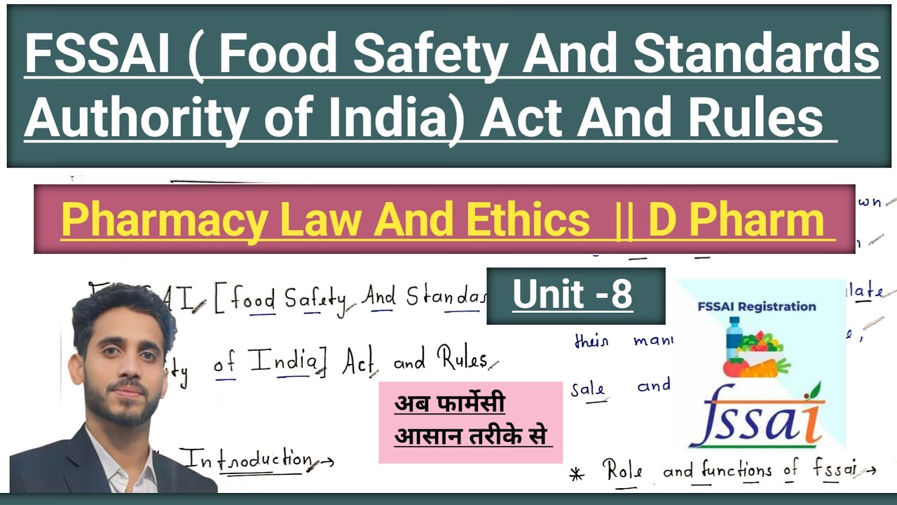 FSSAI ||  Unit -8 || Pharmcy law And Ethics || D Pharm 2nd year || In Hindi