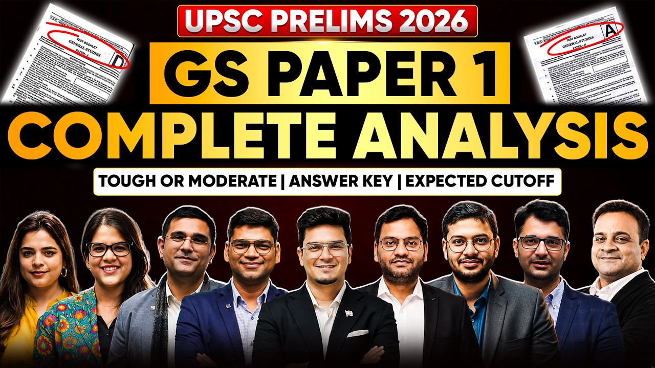 UPSC Prelims 2026 GS Paper 1 Complete Analysis | Tough or Moderate? | Answer Key & Expected Cut Off