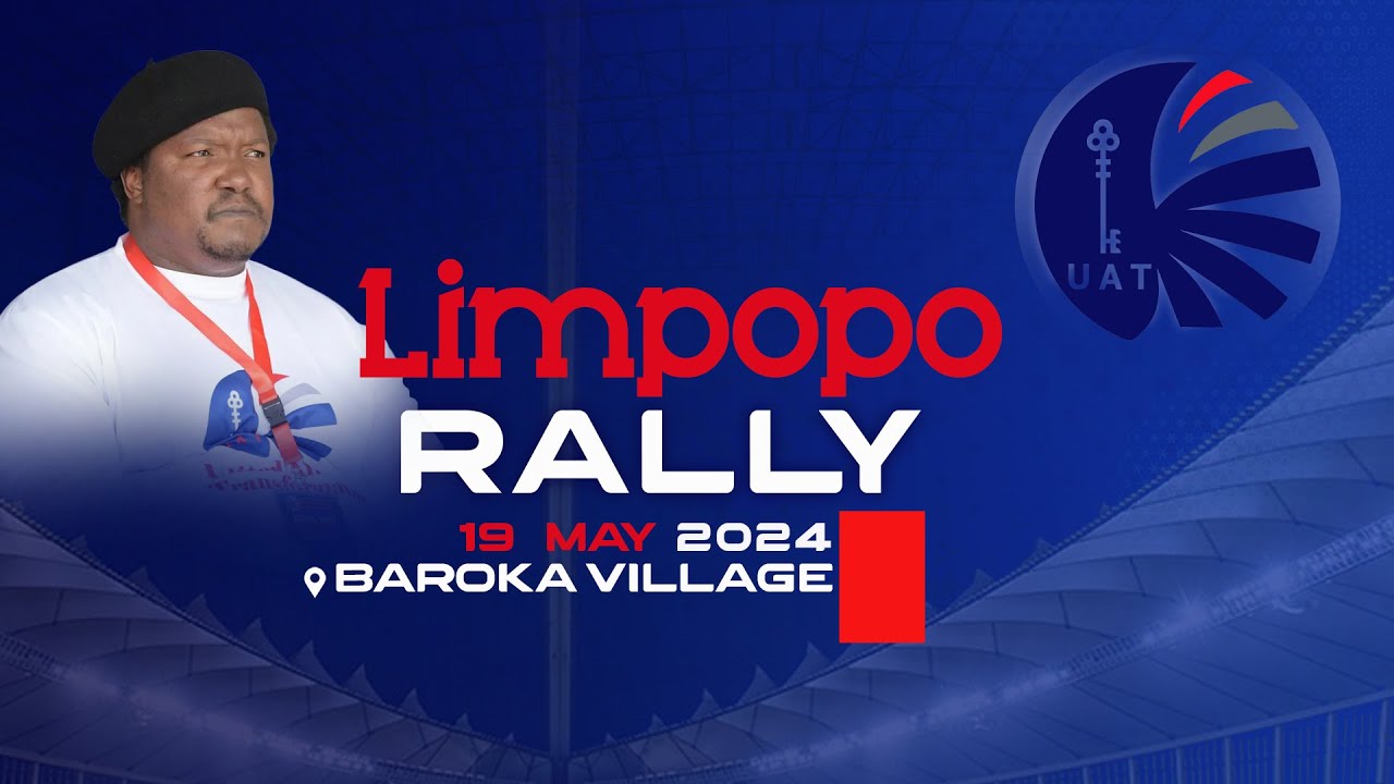 UAT LIMPOPO RALLY - LIVE BROADCAST - PART 2