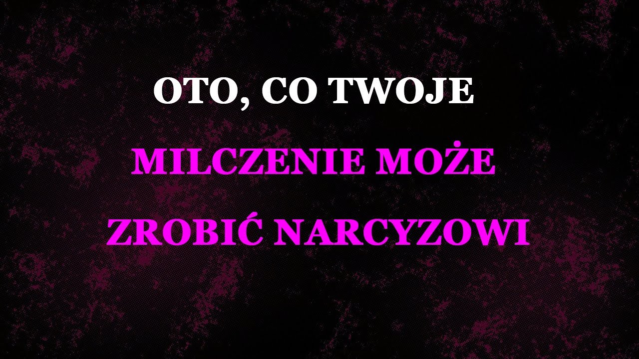 Cisza, kt&oacute;ra łamie narcyza od środka