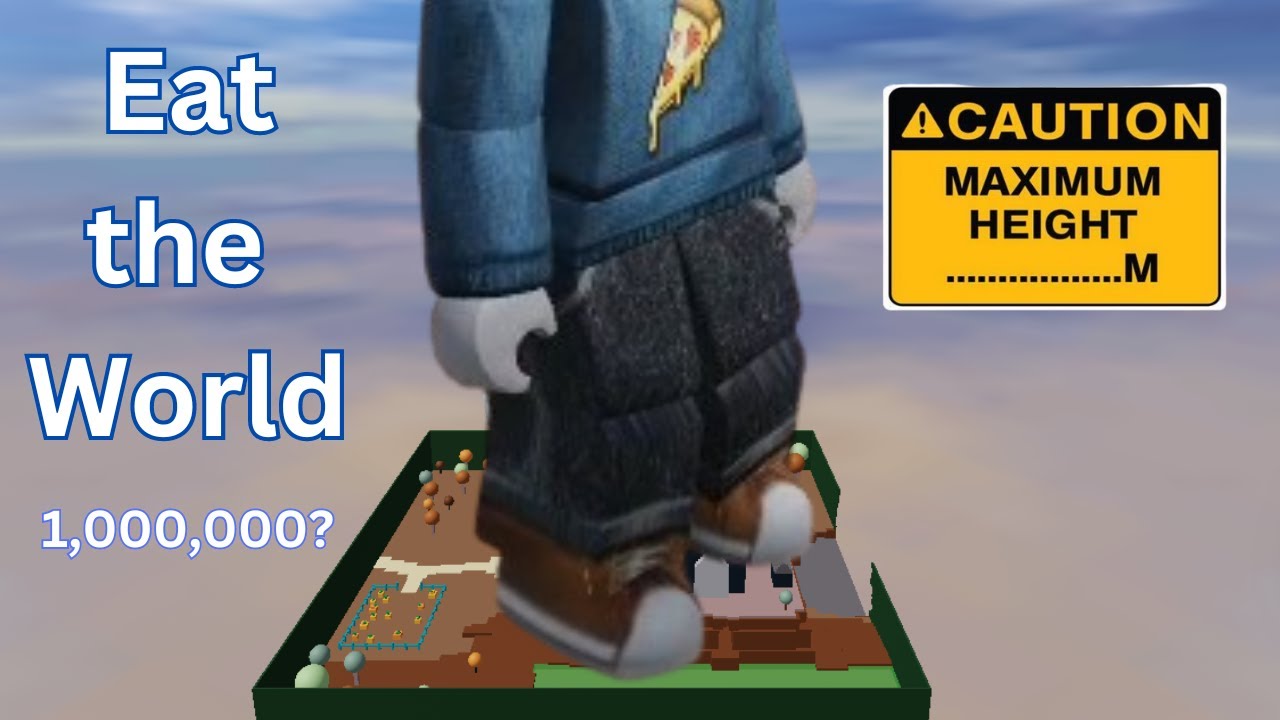 Eat the World (Roblox), my quest for 1,000,000 continues