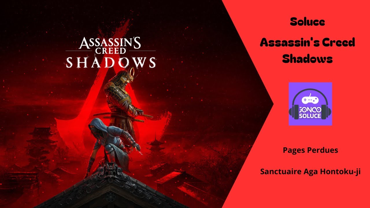 Temple Aga Hontoku ji Trouver 2 Pages Perdues Soluce Assassin's Creed Shadows