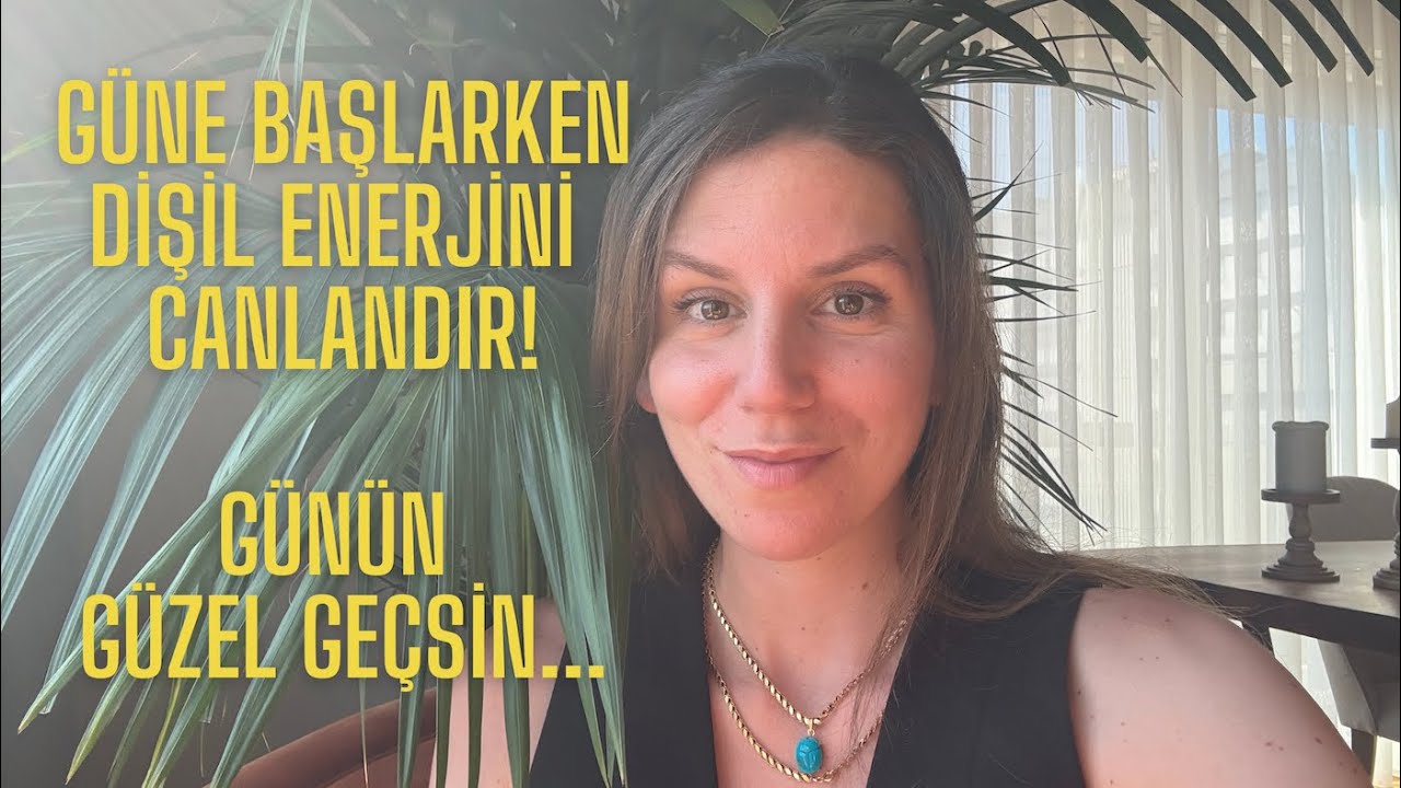 Bu meditasyonla güne başlarsan günün güzel geçer!