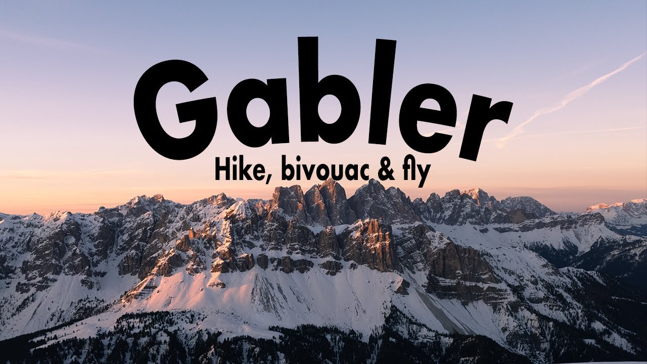 Gabler - First Hike, bivouac and fly 2024