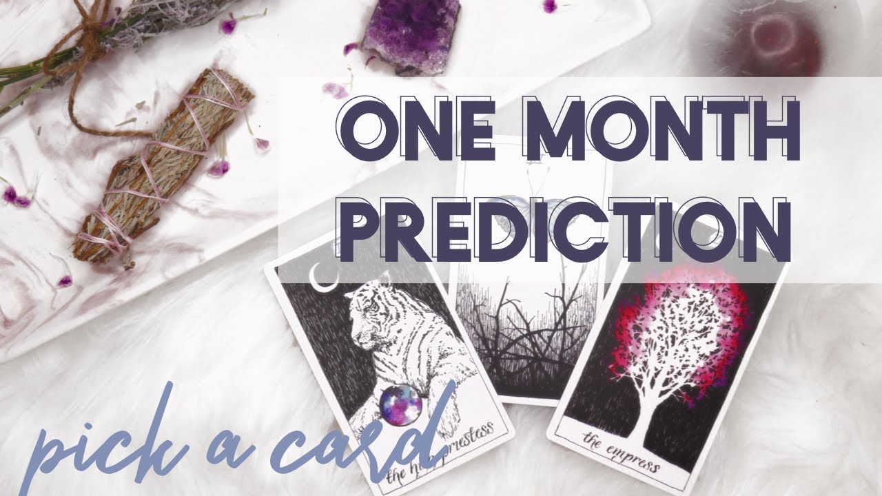 One month from now! | PICK A CARD