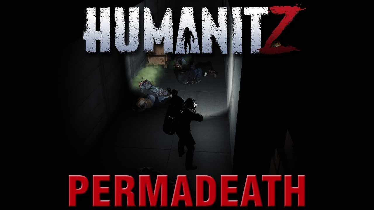 Permadeath HumanitZ - Full 1.0 Release | Zombie Survival Sandbox