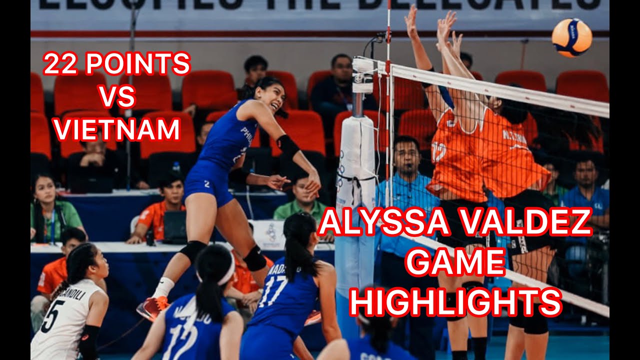 ALYSSA VALDEZ 22 POINTS VS VIETNAM IN 5 THRILLING SETS