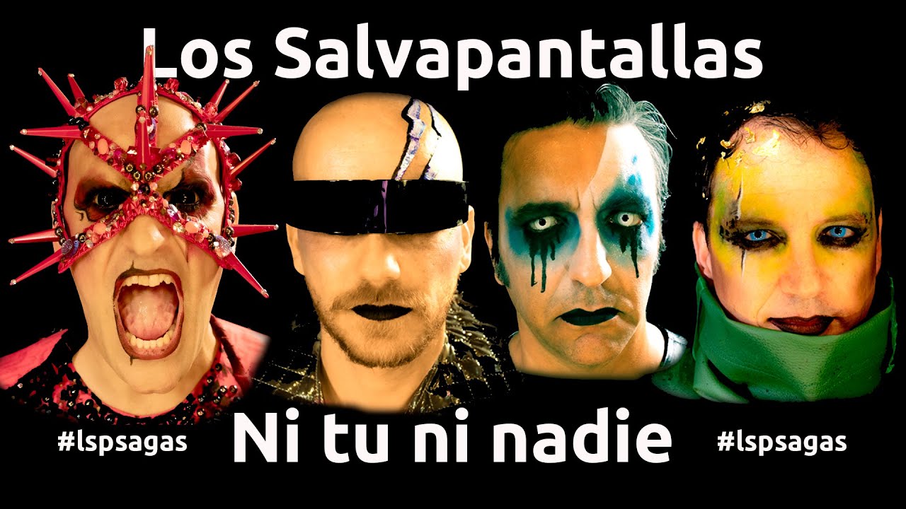 Los Salvapantallas - Ni tu Ni nadie