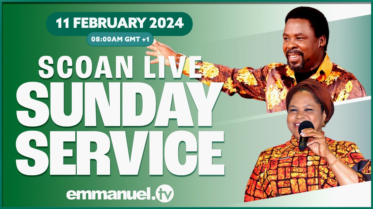 THE SCOAN SUNDAY LIVE SERVICE BROADCAST | 11.02.2024 #tbjoshua #emmanueltv #scoan