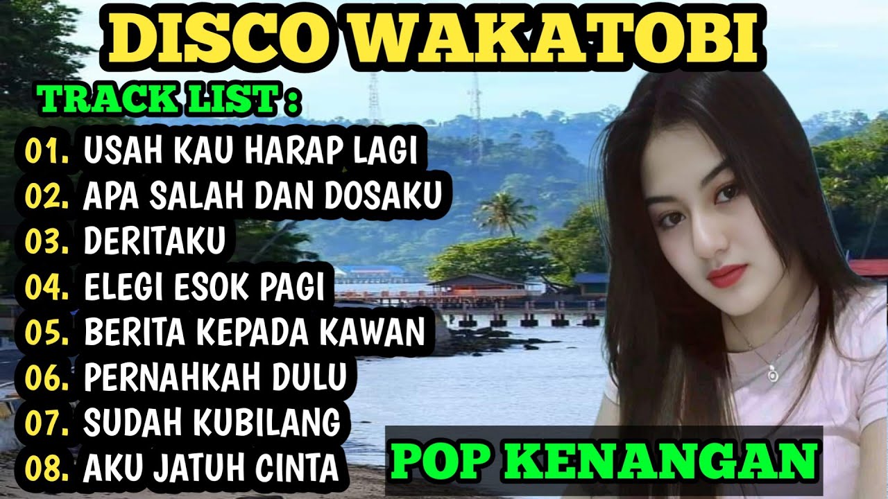 TERBARU DISCO WAKATOBI 2025 - SPESIAL ALBUM POP KENANGAN COCOK UNTUK TEMAN SANTAI