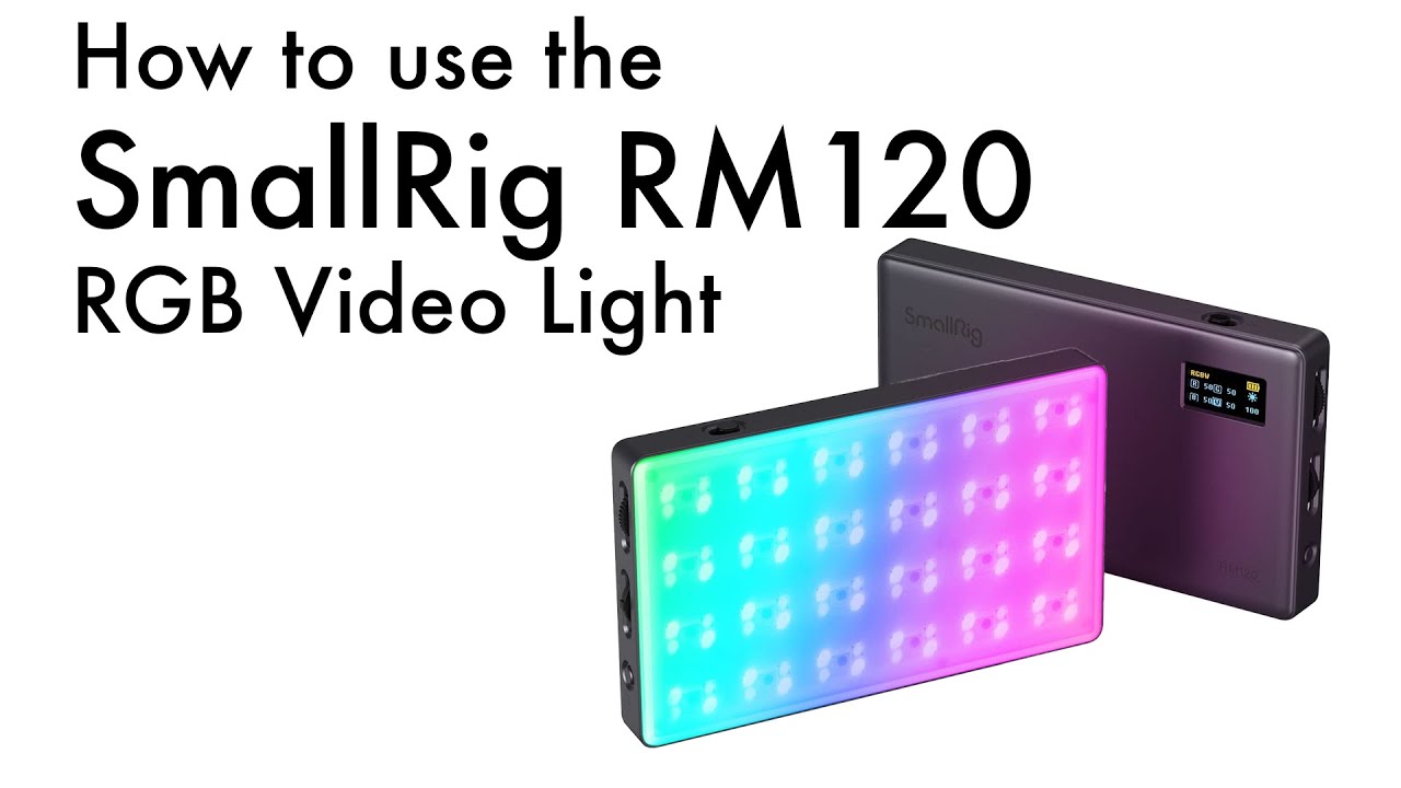 Как использовать видеосвет SmallRig RM120 RGB