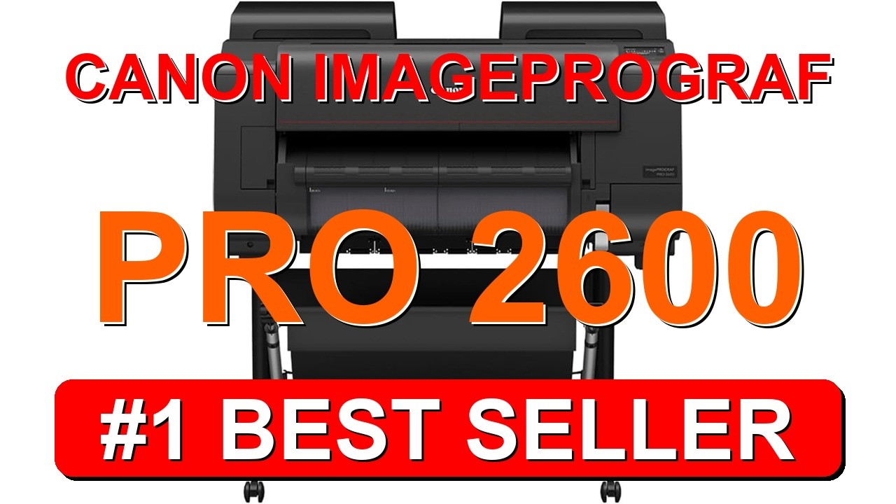 Canon imagePROGRAF PRO 2600 - B0CTTSR6WG