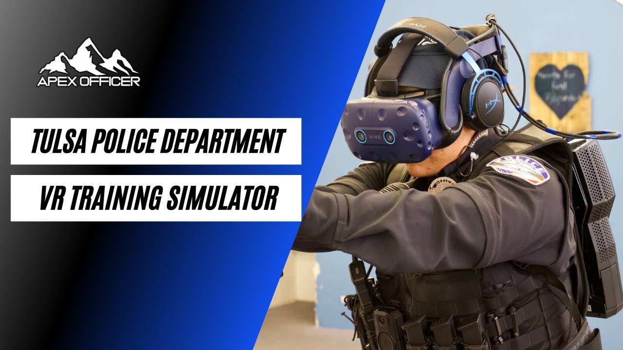 Tulsa Police Department Implements Apex Officer VR Simulator for Enhanced Training