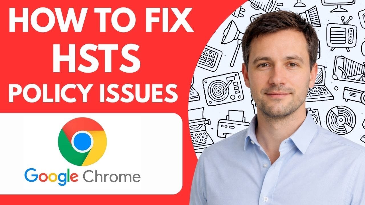 How To Fix Google Chrome HSTS Policy Issues Full Guide 2026 Step By Step