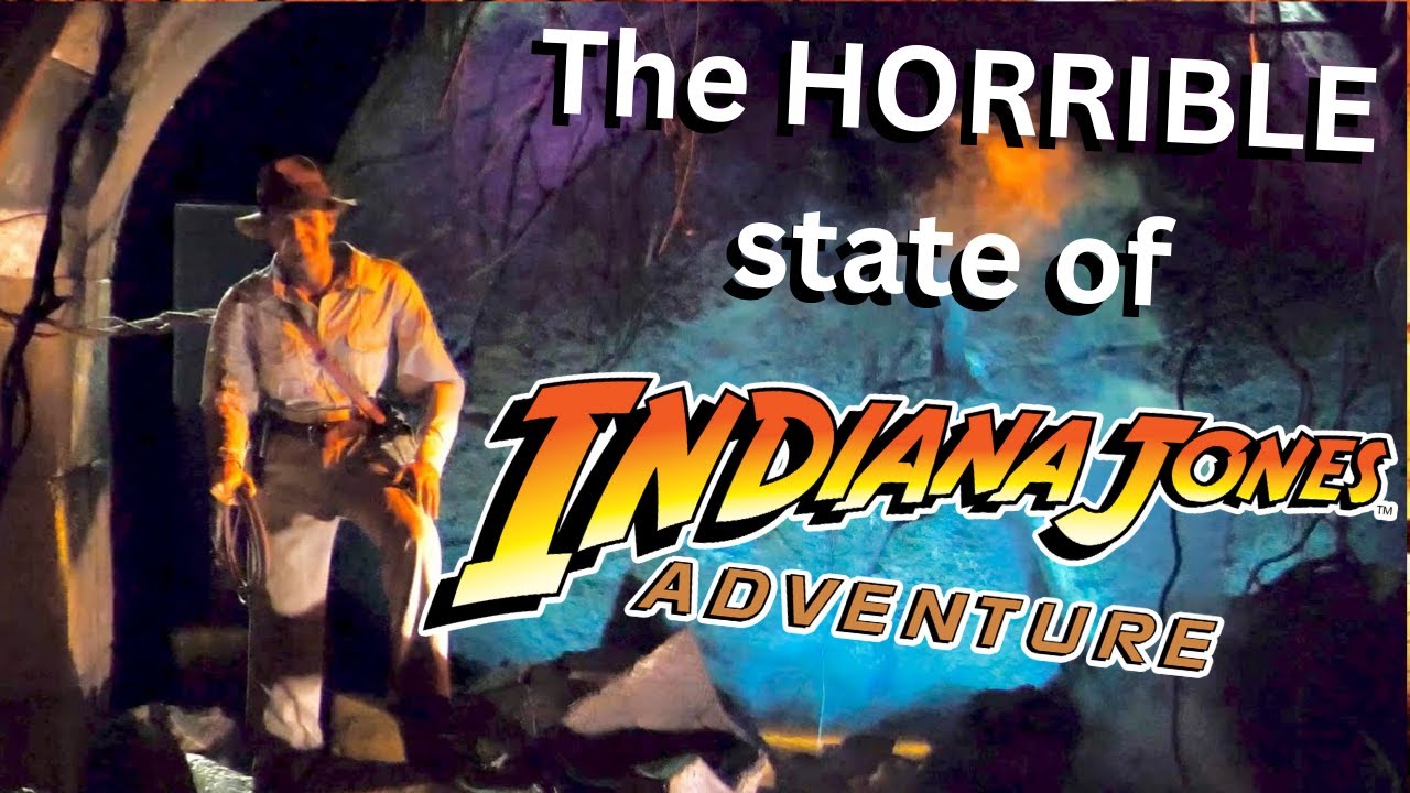 The HORRIBLE State of Indiana Jones Adventure