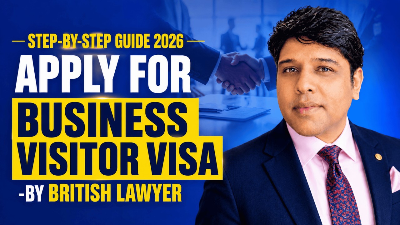 Step-by-Step Guide: How to Apply for a UK Business Visitor Visa 2026 | UK Lawyer Explains