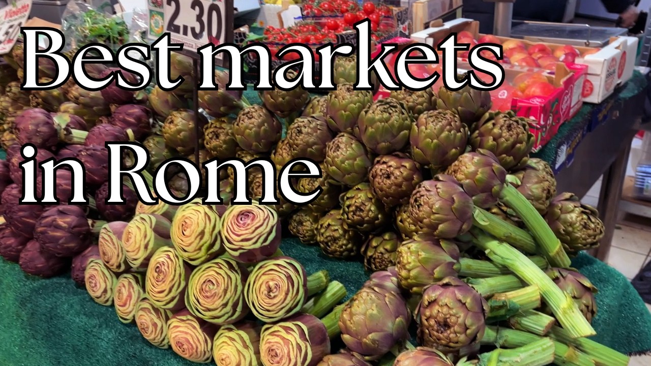Exploring Rome&rsquo;s Best Markets; Campo de' Fiori, Trionfale and Testaccio