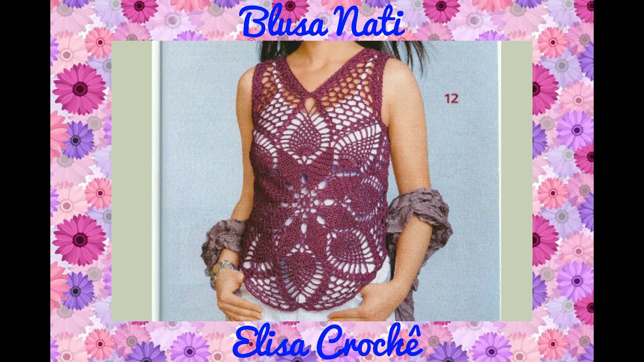 BLUSA NATI EM CROCHÊ ( 1ª parte ) # ELISA CROCHÊ