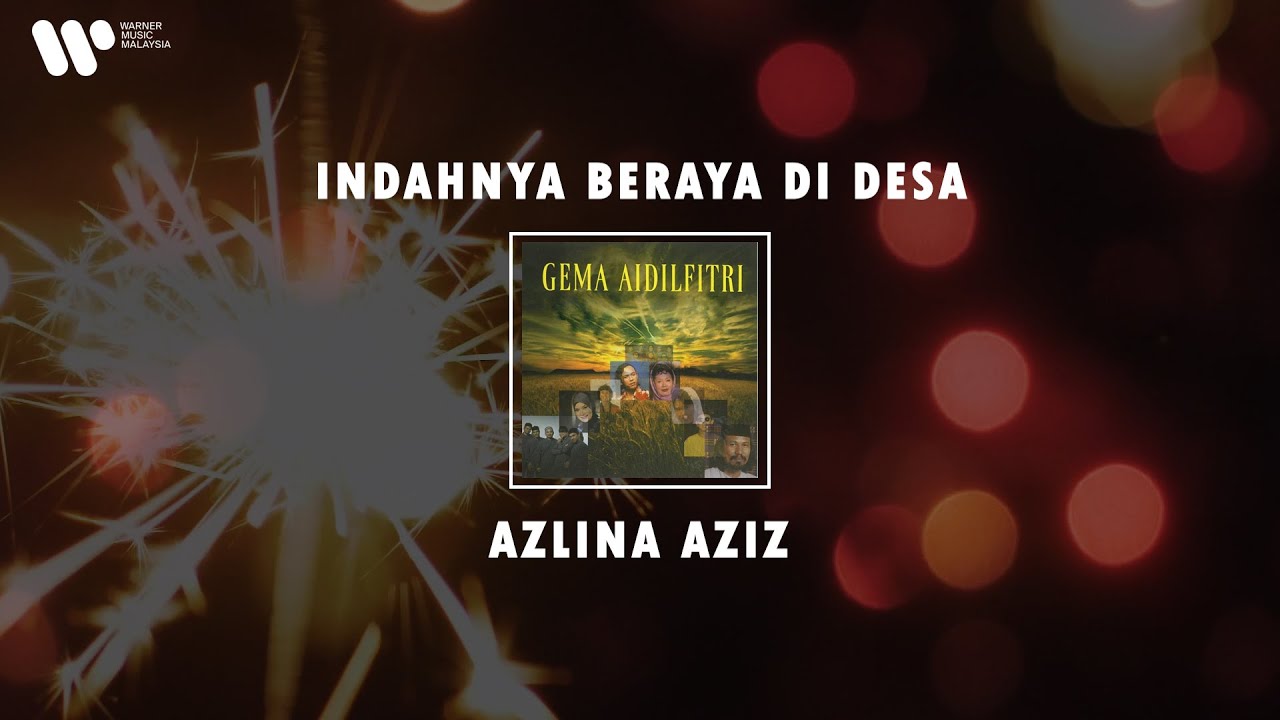 Azlina Aziz - Indahnya Beraya Di Desa (Lirik Video)
