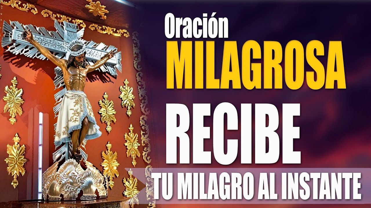 Recibe tu MILAGRO AL INSTANTE con esta Oración Poderosa al Señor de los Milagros