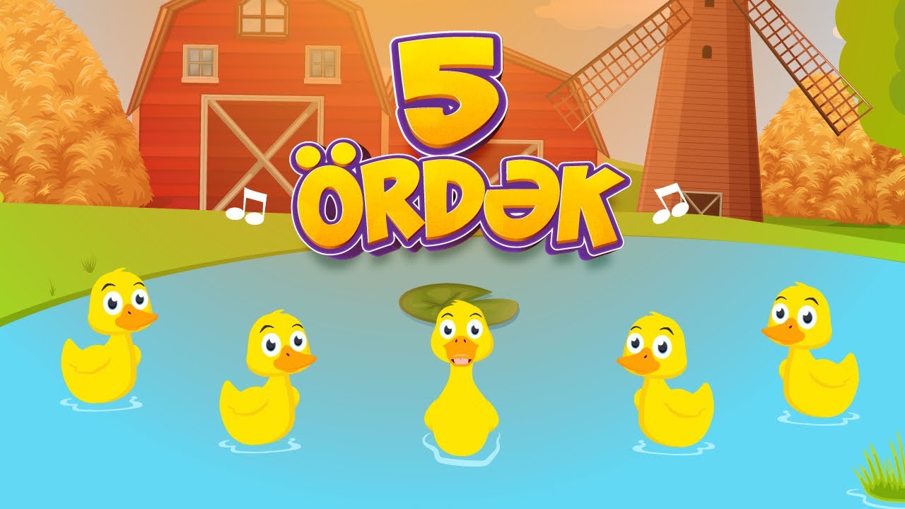 Beş &ouml;rdək uşaq mahnısı - Azərbaycan dilində uşaq kanalı