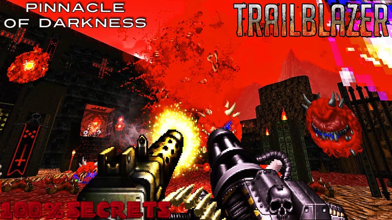 TRAILBLAZER 1.5 - Pinnacle of Darkness [100% SECRETS]