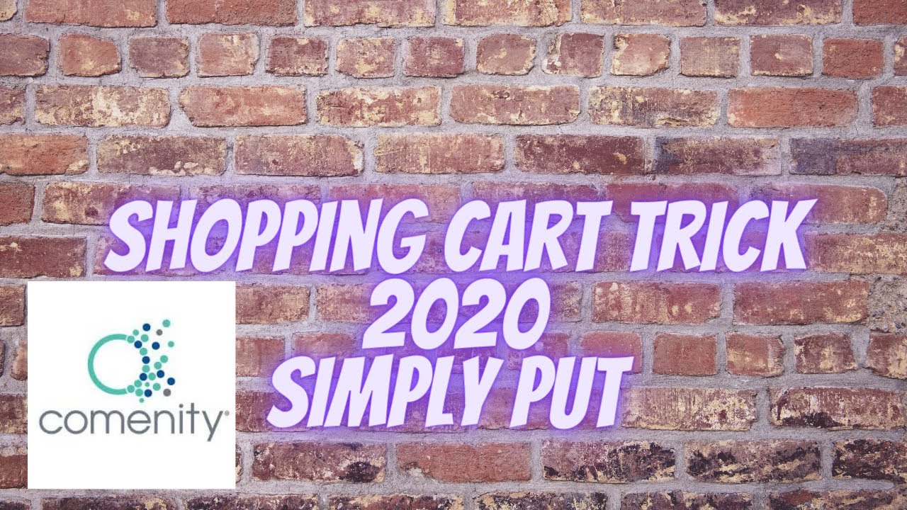 shopping cart trick 2020: simply put