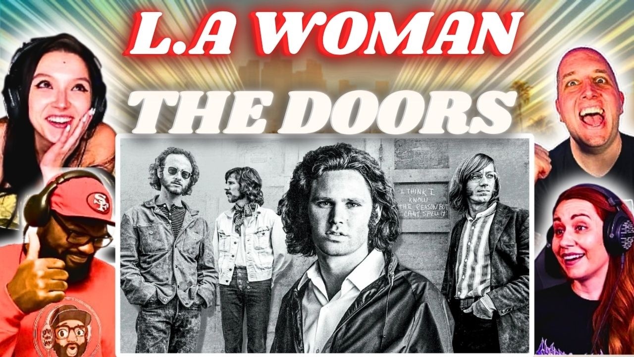 Wait&hellip; Is That REALLY Jim Morrison?!&rdquo; &mdash; The Doors - L.A. Woman | Multiple Reactions
