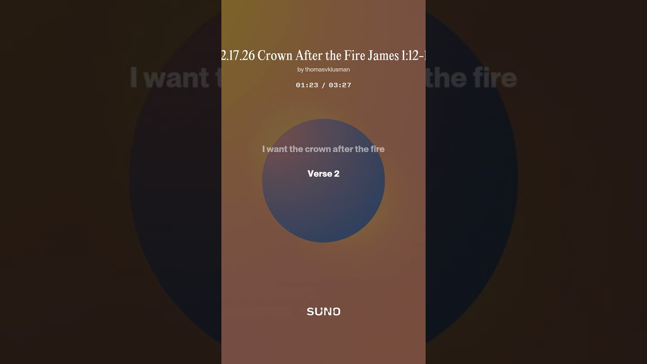 02 17 26 Crown After the Fire James 1 12 18
