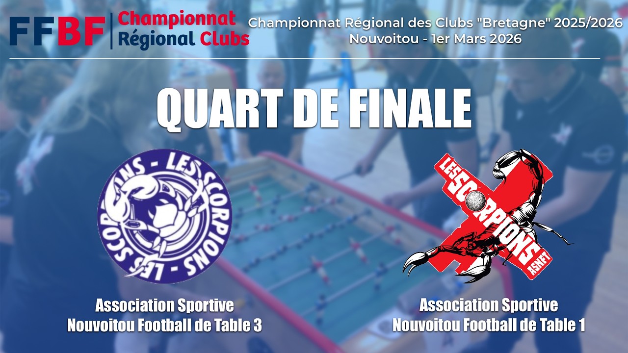 CRDC Bretagne 2025/2026 - Quart de Finale - ASNFT 3 vs ASNFT 1