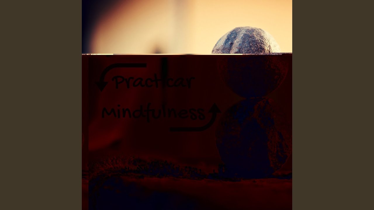 Practicar Mindfulness