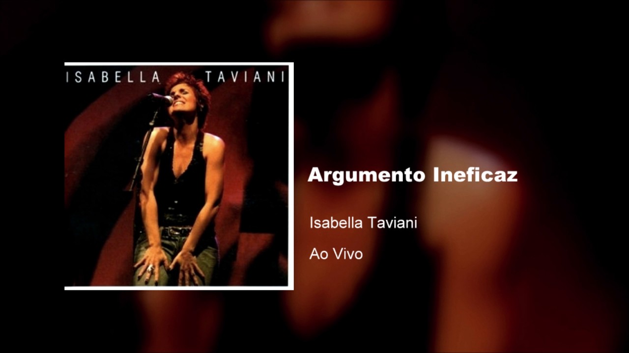 Isabella Taviani - Ao Vivo | Argumento Ineficaz - 2005