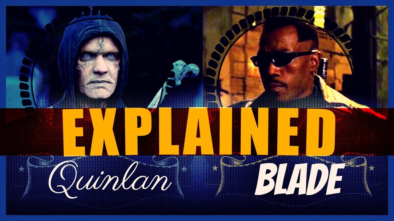 What's the connection between Marvel's Blade and Quinlan from The Strain?