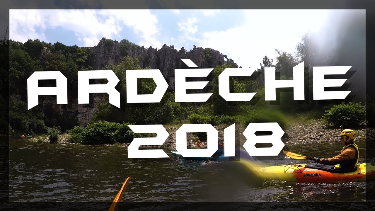 ARDECHE 2018 - MAAB (Cinematic + Kajak Onride) #ardeche