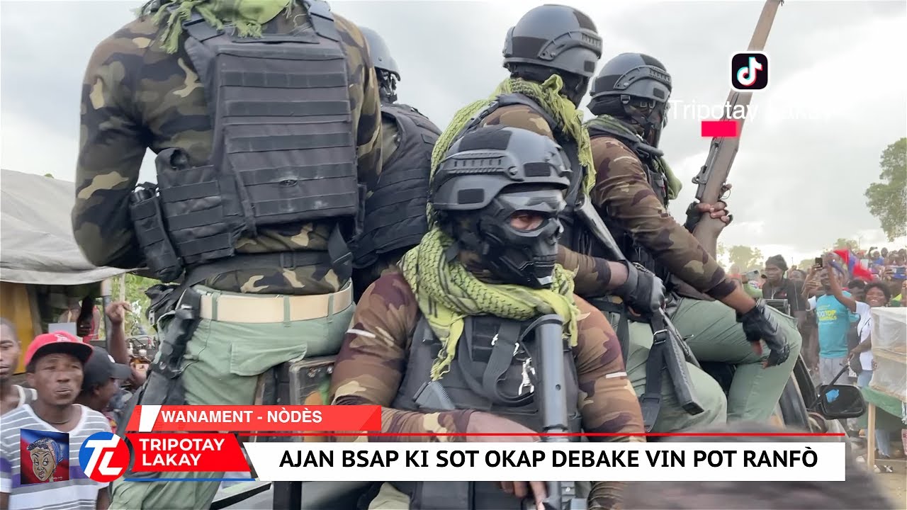 Flash! Yon pakèt ajan BSAP ki sot Okap ak yon foul moun fenk debake Wanament vin pote ranfò yo