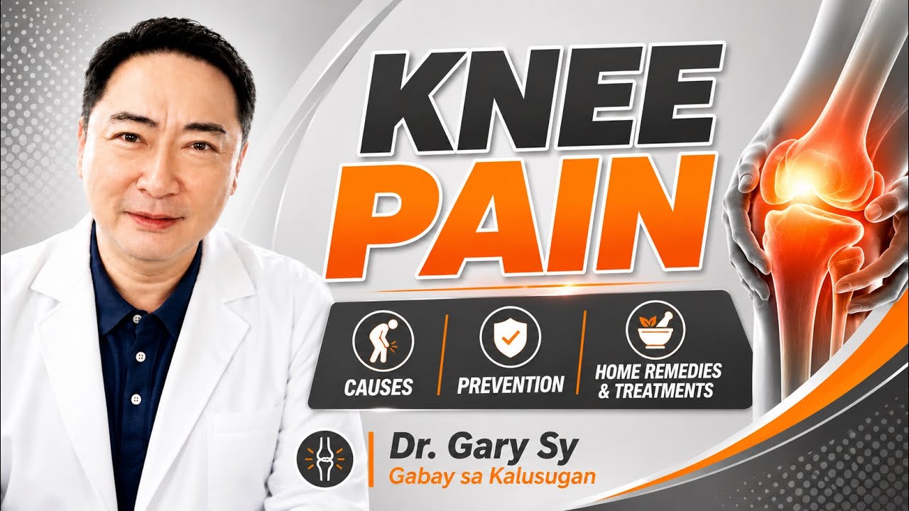 Knee Pain: Causes; Prevention; Home Remedies & Treatments - Dr. Gary Sy