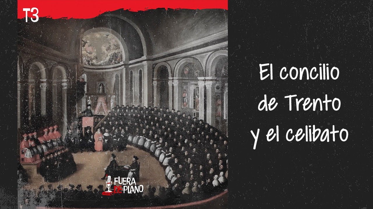 El celibato y el concilio de Trento