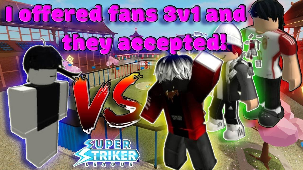 I offered my fans a 3v1 and they accepted! | SSL ROBLOX | Super striker league roblox | ROBLOX