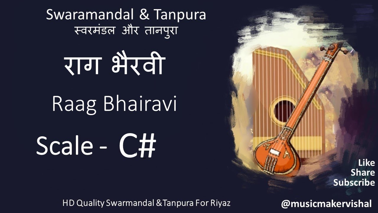 Raag Bhairavi Swarmandal & Tanpura C# scale C Sharp, राग भैरवी  स्वरमंडल in C# scale for riyaz