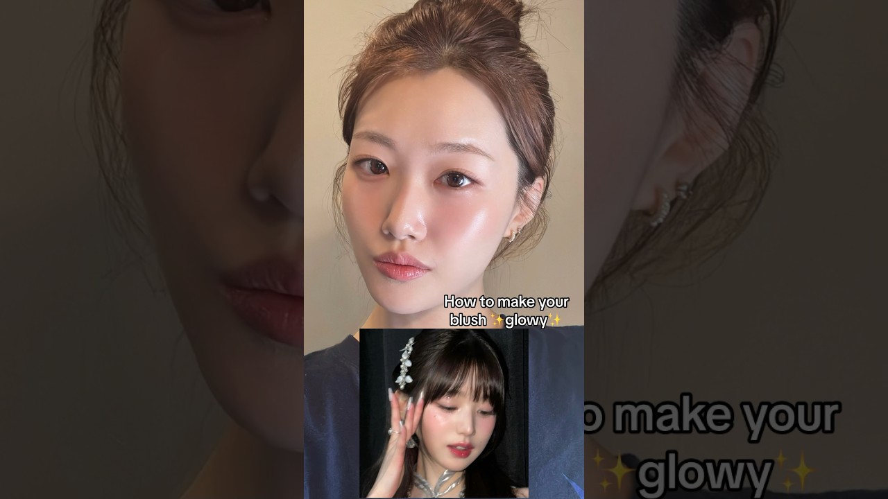How to make your blush glowy￼✨ tip from Wonyoung&rsquo;s makeup artist #shorts #makeup