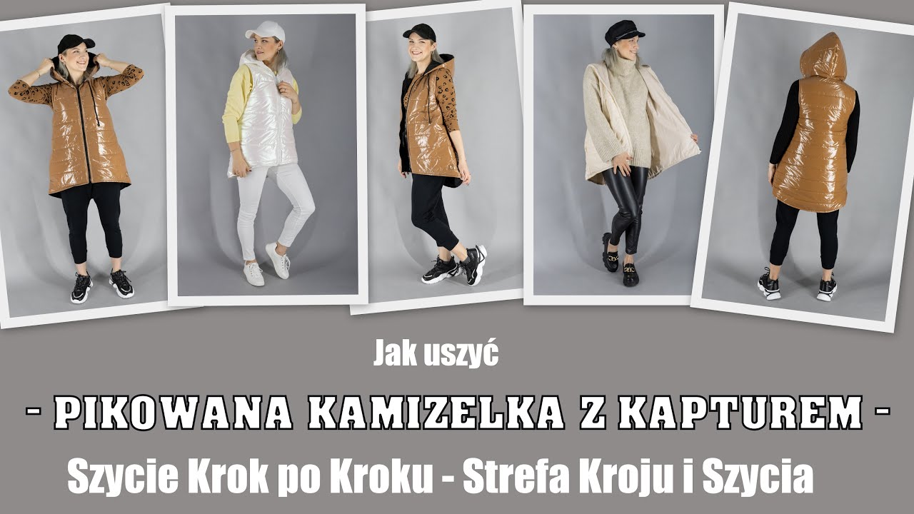 Jak uszyć pikowaną kamizelkę z kapturem - Krok po kroku - Strefa Kroju i Szycia