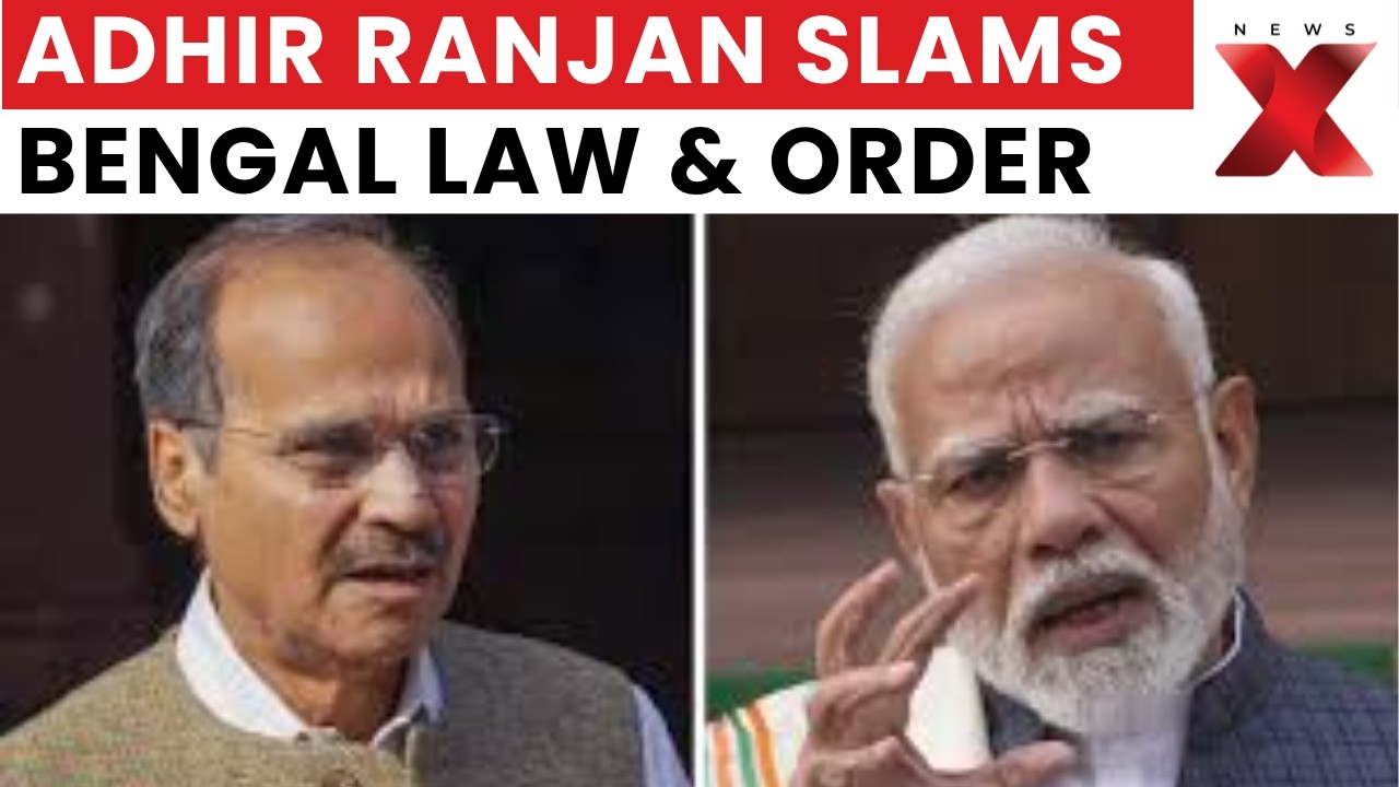 &lsquo;BJP Should Take Strict Action&rsquo;: Adhir Ranjan Slams Bengal Law & Order | Bengal Polls Chaos | NewsX