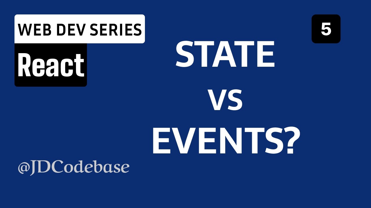 State & Event Handling in React – React Tutorial for Beginners | Web Development Series | JDCodebase