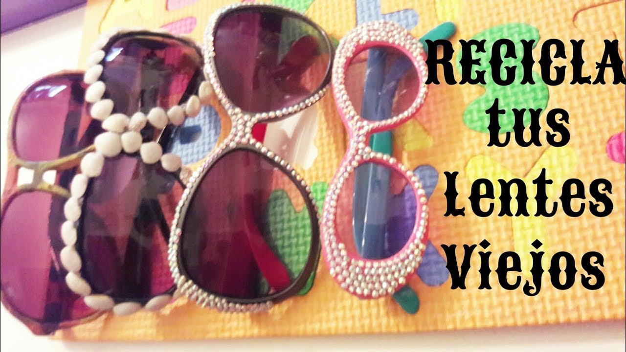 RECICLA TUS LENTES VIEJOS