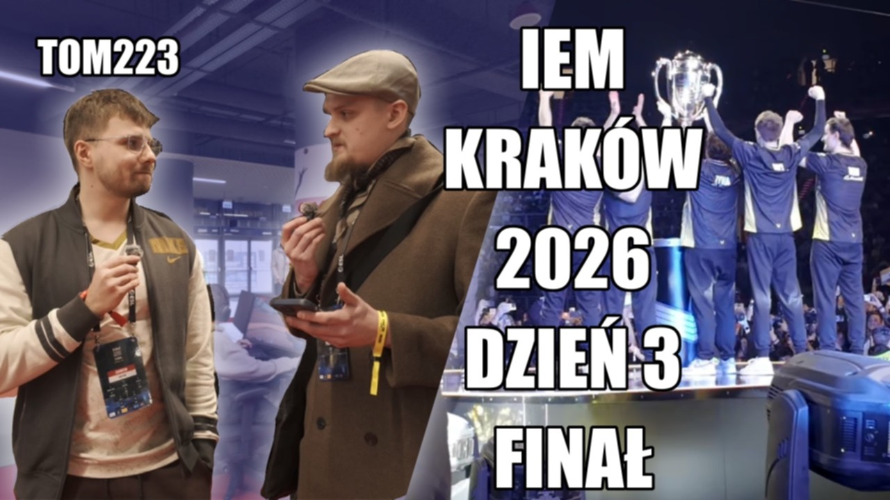 IEM Kraków 2026 Dzień 3 | Wywiad z Michem i Tomem | Finał Turnieju!