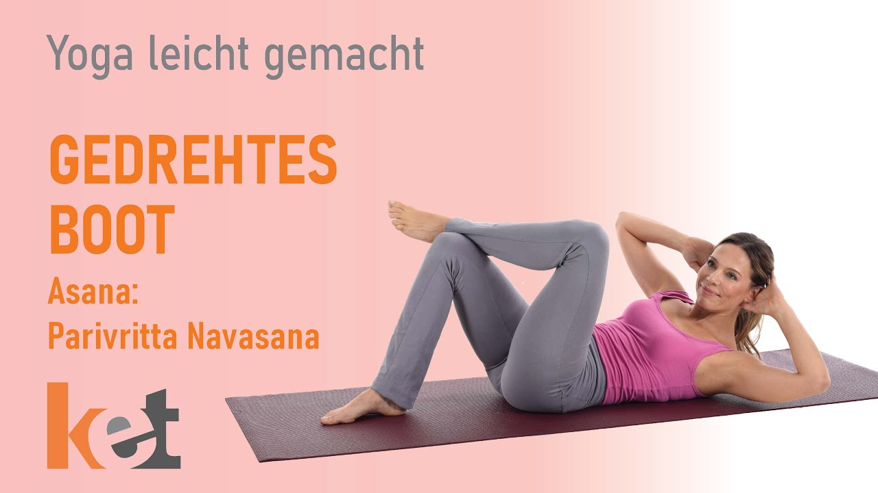 Yoga│Asana│GEDREHTES BOOT│Parivritta Navasana